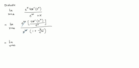 find-the-limits-lim-_x-rightarrow-infty-fracex-tan-1-exe2-xx