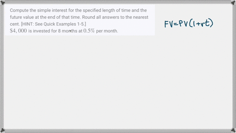 compute-the-simple-interest-for-the-specified-length-of-time-and-the-future-value-at-the-end-of-th-2