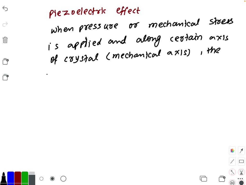 SOLVEDDefine piezoelectric effect.
