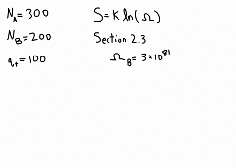 consider-a-system-of-two-einstein-solids-with-n_a300-n_b-200-and-q_text-total-100-as-discussed-in--2