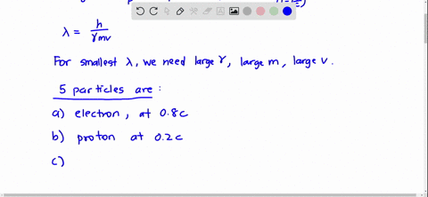 ⏩SOLVED:Which of the following has the smallest de Broglie… | Numerade