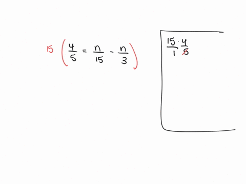 solve-the-equations-by-first-clearing-fractions-frac45fracn15-fracn3