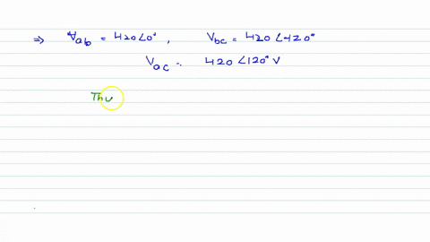 given-that-the-line-voltages-of-a-three-phase-circuit-are-beginarrayc-mathbfv_a-b420-0circ-quad-math