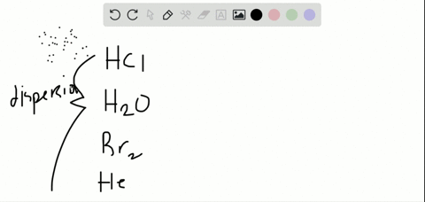 determine-the-kinds-of-intermolecular-forces-that-are-present-in-each-element-or-compound-a-hcl-b-ma