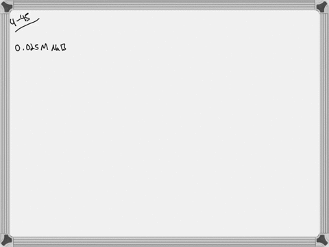 calculate-the-molarity-of-mathrmna-ions-in-a-0025-mathrmm-aqueous-solution-of-a-mathrmnabr-b-mathrmn