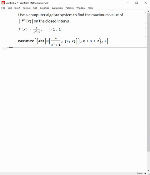 use-a-computer-algebra-system-to-find-the-maximum-value-of-leftf4xright-on-the-closed-interval-thi-5