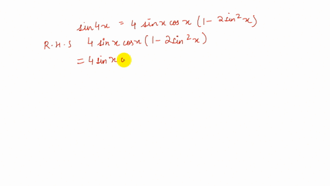 verify-the-given-identities-sin-4-x4-sin-x-cos-xleft1-2-sin-2-xright