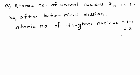 the-radioactive-hydrogen-isotope-3-mathrmh-is-called-tritium-it-decays-by-beta-minus-decay-with-a-2