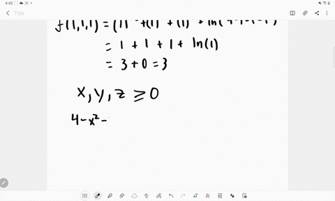 Solved Let F X Y Z Sqrt X Sqrt Y Sqrt Z Ln 4 X 2 Y 2 Z 2 A Evaluate F 1 1 1 B Find And Describe The Domain Of F