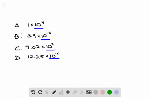 which-number-is-not-in-scientific-notation-a-1-times-104-b-34-times-10-3-c-902-times-102-d-1225-time