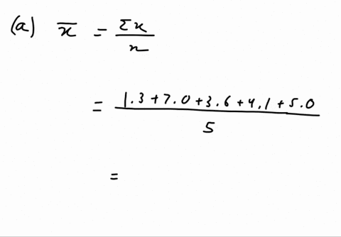 a-compute-the-mean-of-the-following-sample-values-1370364150-b-show-that-sigmax-barx0