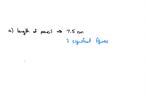 a-what-is-the-length-of-the-pencil-in-the-following-figure-if-the-ruler-reads-in-centimeters-how-man