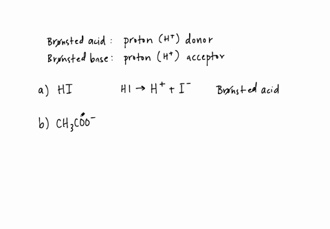 identify-each-of-the-following-species-as-a-bronsted-acid-base-or-both-a-hi-b-mathrmch_3-mathrmcoo-c