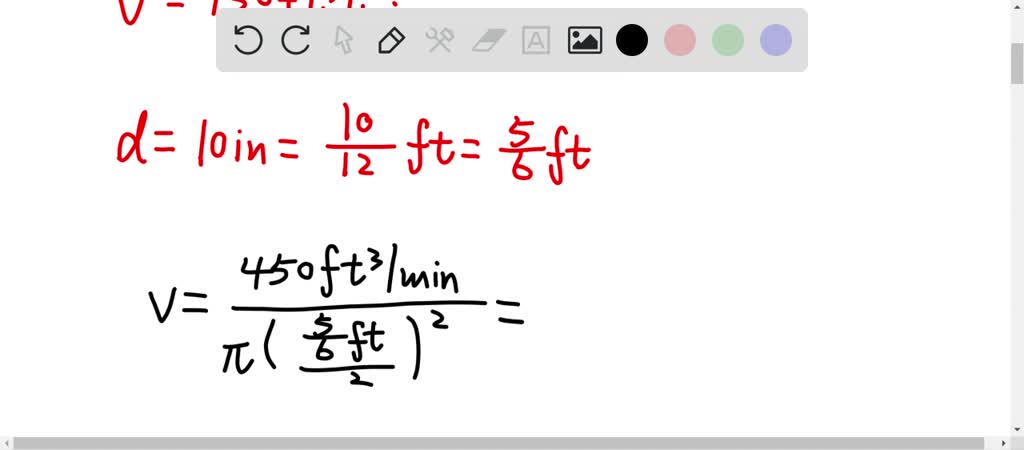 Air whose density is $0.078 \mathrm{lbm} / \mathrm{ft}^{3}$ enters the duct of an air-conditioning system at a volume flow rate of $450 \mathrm{ft}^{3} / \mathrm{min}$ If the diameter of the duct is 10 in, determine the velocity of the air at the duct inlet and the mass flow rate of air.