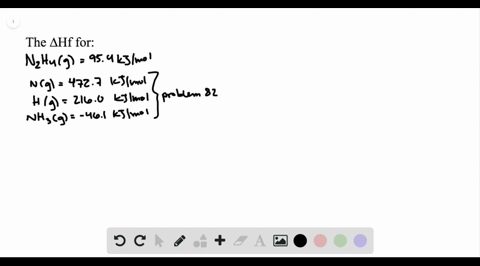 the-standard-enthalpy-of-formation-for-mathrmn_2-mathrmh_4g-is-954-mathrmkj-mol-use-this-and-the-dat