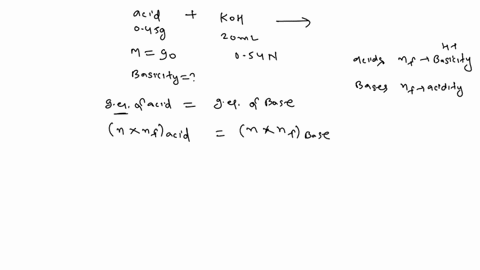 045-mathrmg-of-an-acid-of-mol-wt-90-was-neutralised-by-20-mathrmml-of-054-mathrmn-caustic-potash-mat