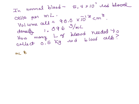 in-normal-blood-there-are-about-54-times-109-red-blood-cells-per-milliliter-the-volume-of-a-red-bl-2