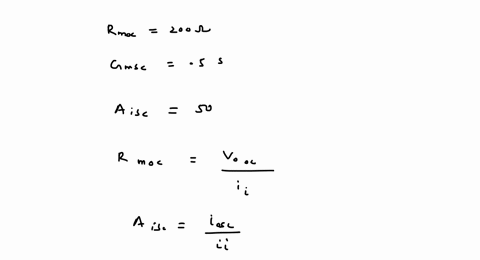 an-amplifier-has-an-open-circuit-trans-resistance-gain-of-200-omega-a-short-circuit-trans-conductanc