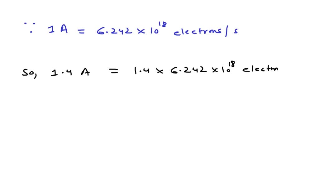 SOLVED:A wire carries 1.4 A. How many electrons pass through the wire ...
