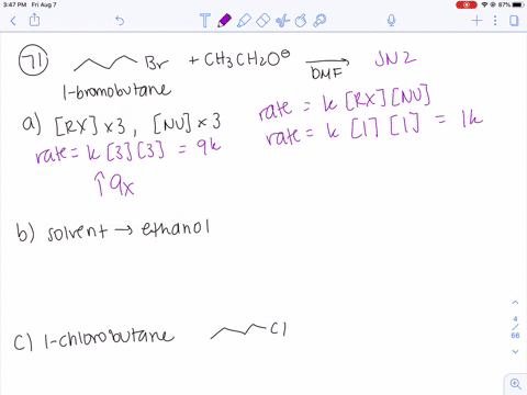 explain-how-each-of-the-following-changes-affect-the-rate-of-the-reaction-of-1-bromobutane-with-etho