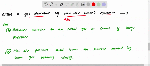 a-gas-described-by-van-der-waals-equation-a-behaves-similar-to-an-ideal-gas-in-the-limit-of-large--2