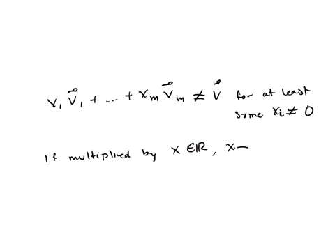 consider-some-linearly-independent-vectors-vecv_1-vecv_2-ldots-vecv_m-in-mathbbrn-and-a-vector-vecv-