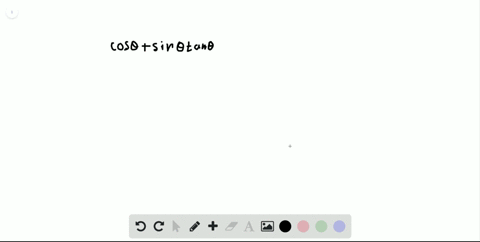 simplify-each-trigonometric-expression-cos-thetasin-theta-tan-theta-2