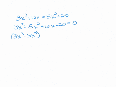 in-problems-73-88-find-the-real-solutions-of-each-equation-by-factoring-3-x312-x5-x220