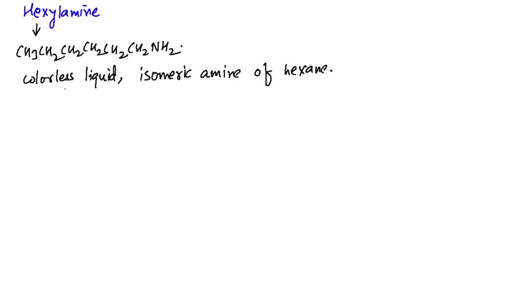 SOLVED:Hexylamine and triethylamine have the same molar mass. The ...