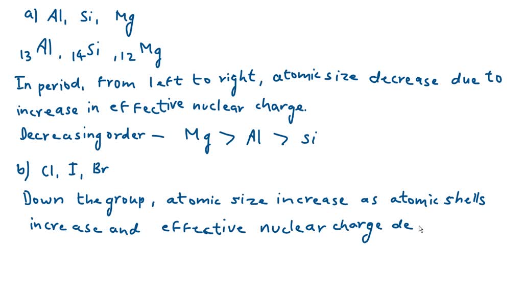 SOLVED:Place the elements in each set in order of decreasing atomic ...