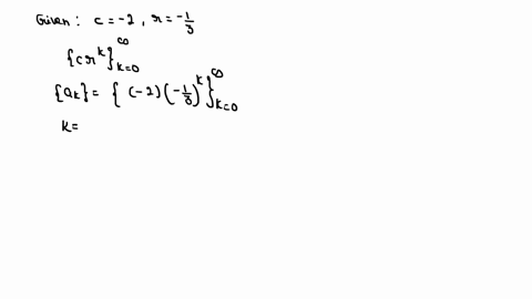 give-the-first-five-terms-for-a-geometric-sequence-leftc-rkright_k0infty-with-the-specified-values-o