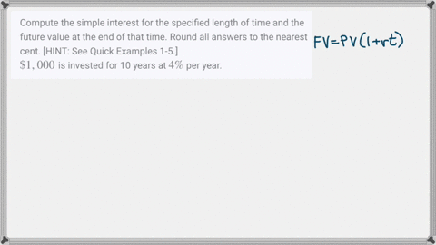 compute-the-simple-interest-for-the-specified-length-of-time-and-the-future-value-at-the-end-of-that
