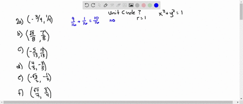 is-each-point-on-the-unit-circle-how-do-you-know-a-left-frac34-frac14right-b-leftfracsqrt58-frac78ri