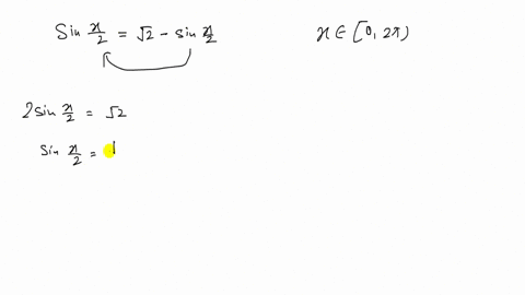 solve-each-equation-for-exact-solutions-over-the-interval-02-pi-sin-fracx2sqrt2-sin-fracx2
