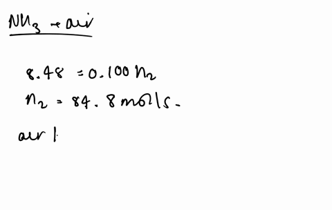 in-the-manufacture-of-nitric-acid-ammonia-and-preheated-air-are-mixed-to-form-a-gas-containing-100-2
