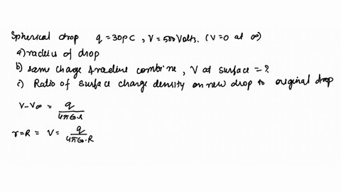 a-spherical-drop-of-water-carrying-a-charge-of-30-pc-has-a-potential-of-500-mathrmv-at-its-surface-2