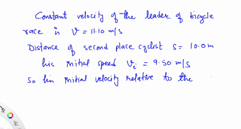 the-leader-of-a-bicycle-race-is-traveling-with-a-constant-velocity-of-1110-mathrmm-mathrms-and-is-3