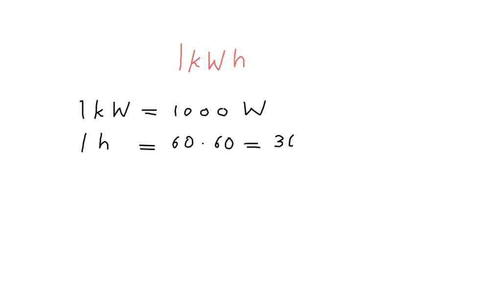 SOLVEDHow many joules of energy are in a kilowatthour?