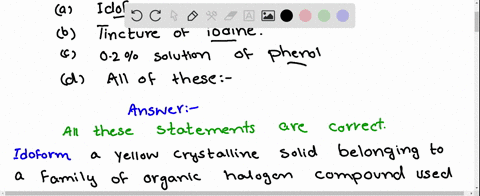 which-is-used-as-an-antiseptic-a-iodoform-b-tincture-of-iodine-c-02-of-solution-of-phenol-d-all-of-4