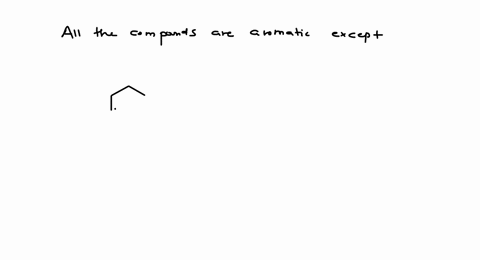 which-of-the-following-isare-aromatic