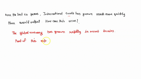 essay-question-over-the-last-60-years-international-trade-has-grown-much-more-quickly-than-world-out