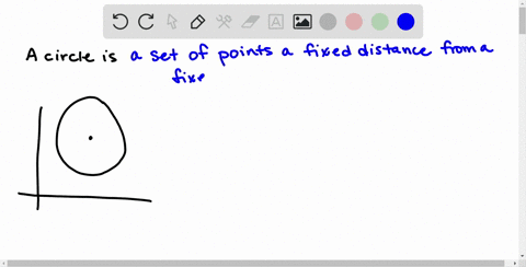 what-is-a-circle-without-using-variables-describe-how-the-definition-of-a-circle-can-be-used-to-o-11