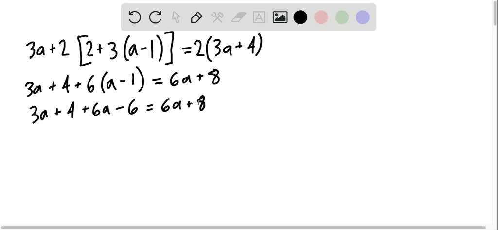 SOLVED: For Exercises 38 to 58, solve and check. 3 a+2[2+3(a-1)]=2(3 a+ ...