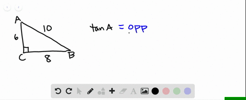 find-each-trigonometric-ratio-for-angle-a-in-the-triangle-at-the-right-triangle-not-copy-tan-a
