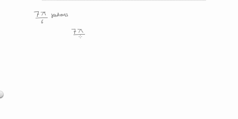 in-exercises-21-28-convert-each-angle-in-radians-to-degrees-frac7-pi6-2
