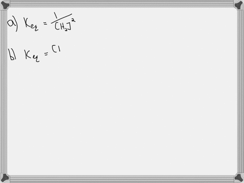 write-the-equilibrium-constant-expression-for-a-mathrmsno_2mathrms2-mathrmh_2g-rightleftarrows-mathr