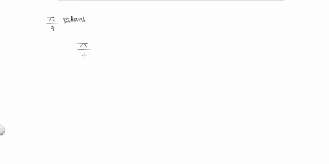 in-exercises-21-28-convert-each-angle-in-radians-to-degrees-fracpi9-2