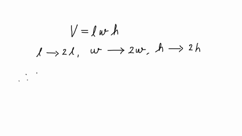 the-formula-vl-w-h-is-used-to-find-the-volume-of-a-box-if-the-length-of-a-box-is-doubled-the-width-2