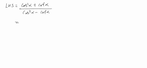 prove-the-identity-fraccos-2-alphacot-alphacos-2-alpha-cot-alphafraccos-2-alpha-tan-alpha1cos-2-alph