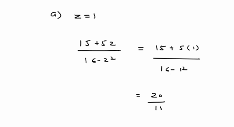 evaluate-if-possible-for-a-z1-and-mathrmb-z-3-frac155-z16-z2
